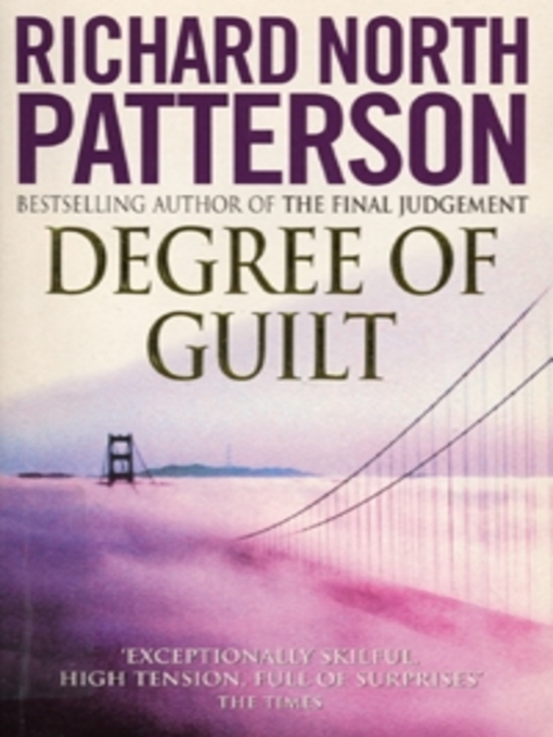 Title details for Degree of Guilt by Richard North Patterson - Wait list